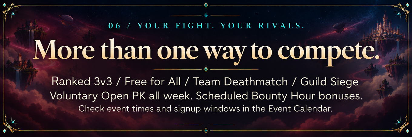 Ranked 3v3, Free for All, Team Deathmatch, Guild Siege. Open PK all week; Bounty Hour is scheduled. Event Calendar.